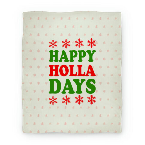 Happy Holla Days Blanket