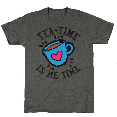 Tea Time Is Me Time T-Shirt