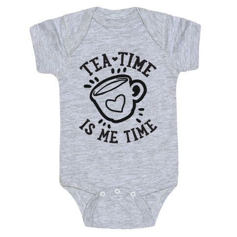 Tea Time Is Me Time Baby One-Piece