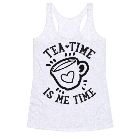 Tea Time Is Me Time Racerback Tank Top