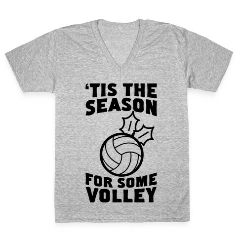 Tis The Season For Some Volley V-Neck Tee Shirt