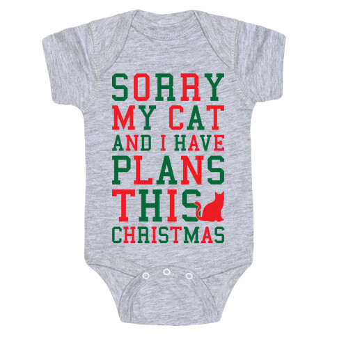 Sorry I Have Plans With My Cat This Christmas Baby One-Piece