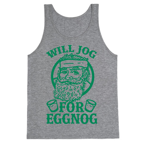 Will Jog For Eggnog Tank Top