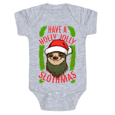 Have a Holly Jolly Slothmas! Baby One-Piece