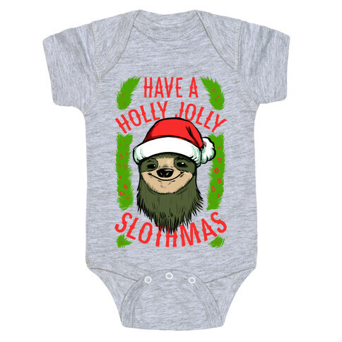 Have a Holly Jolly Slothmas! Baby One-Piece