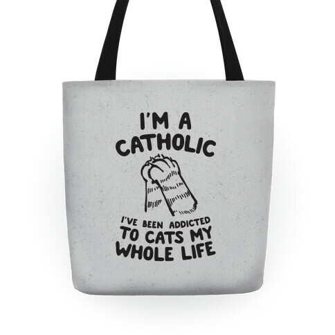 I'm a Catholic Tote