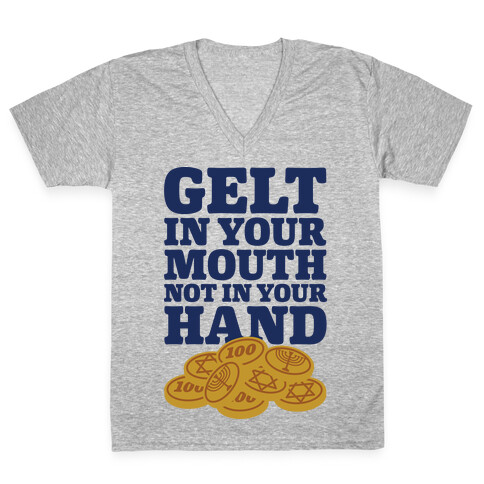 Gelt In Your Mouth V-Neck Tee Shirt