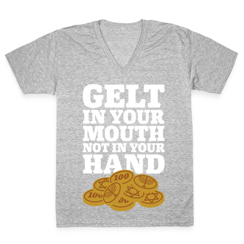 Gelt In Your Mouth V-Neck Tee Shirt