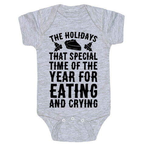 The Holidays That Special Time Of The Year Baby One-Piece