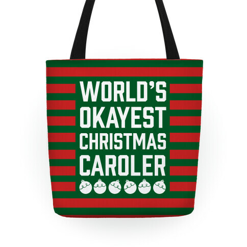 World's Okayest Christmas Caroler Tote