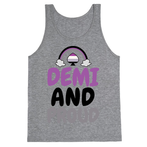 Demi And Proud Tank Top