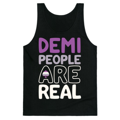 Demi People Are Real Tank Top