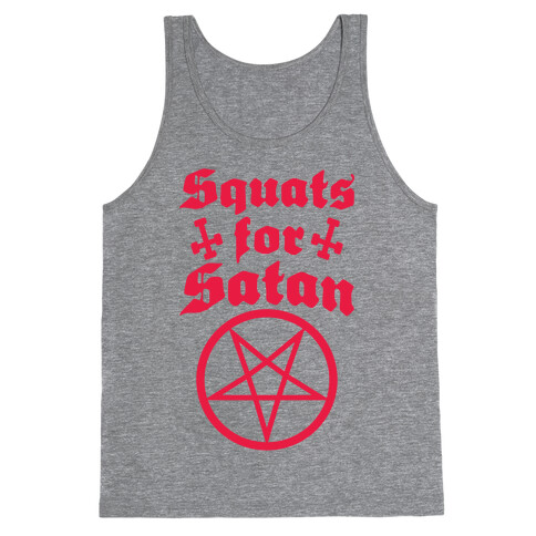 Squats For Satan Tank Top