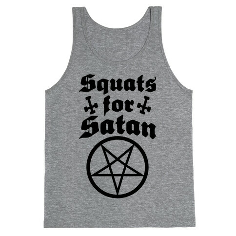 Squats For Satan Tank Top