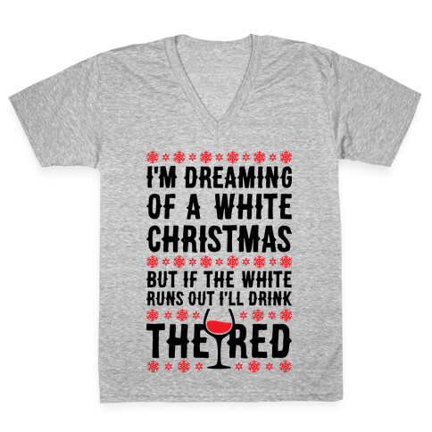 I'm Dreaming Of A White Wine Christmas V-Neck Tee Shirt