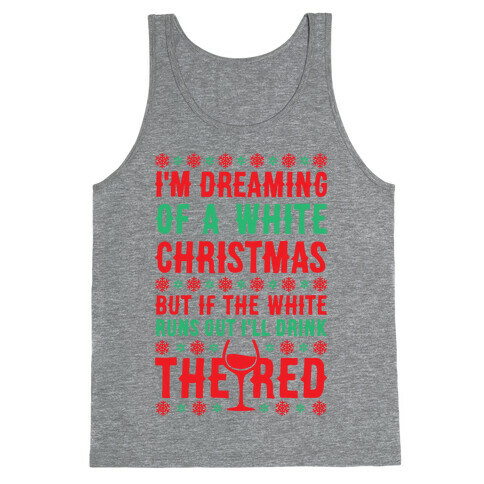 I'm Dreaming Of A White Wine Christmas Tank Top