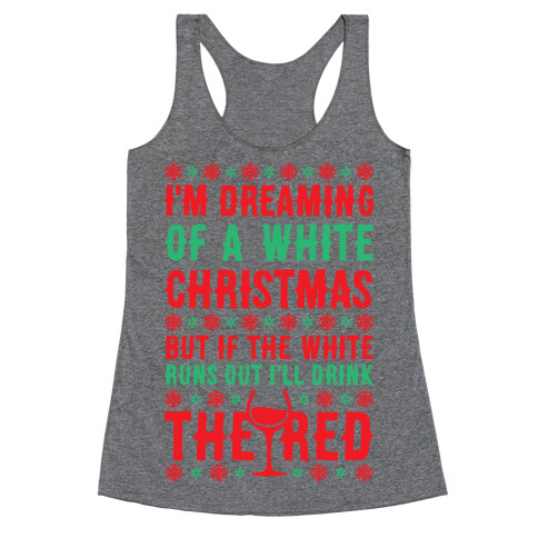 I'm Dreaming Of A White Wine Christmas Racerback Tank Top