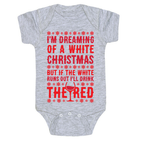 I'm Dreaming Of A White Wine Christmas Baby One-Piece