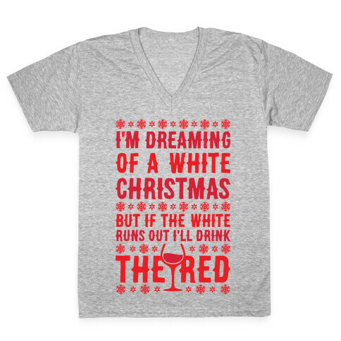 I'm Dreaming Of A White Wine Christmas V-Neck Tee Shirt