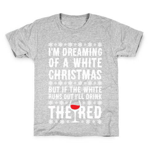 I'm Dreaming Of A White Wine Christmas Kids T-Shirt