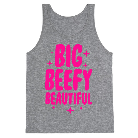 Big Beefy Beautiful Tank Top