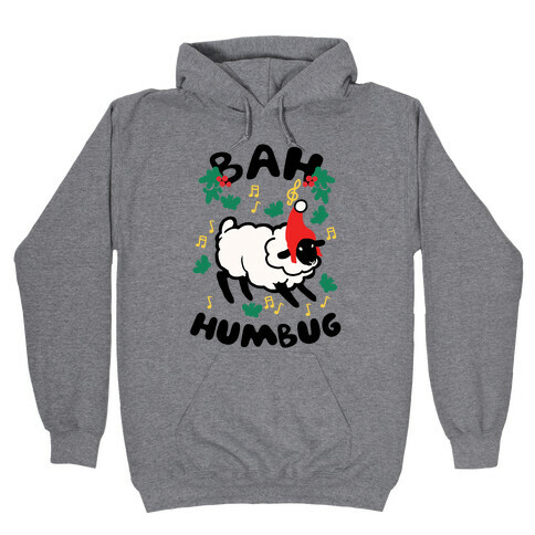Bah Humbug Hooded Sweatshirt