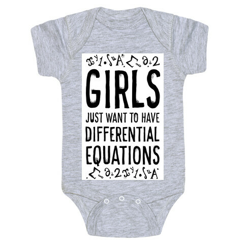 Girls Just Want to Have Differential Equations Baby One-Piece