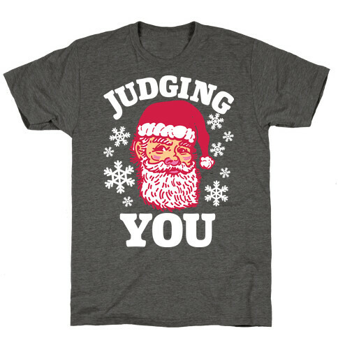 Judging You Santa T-Shirt