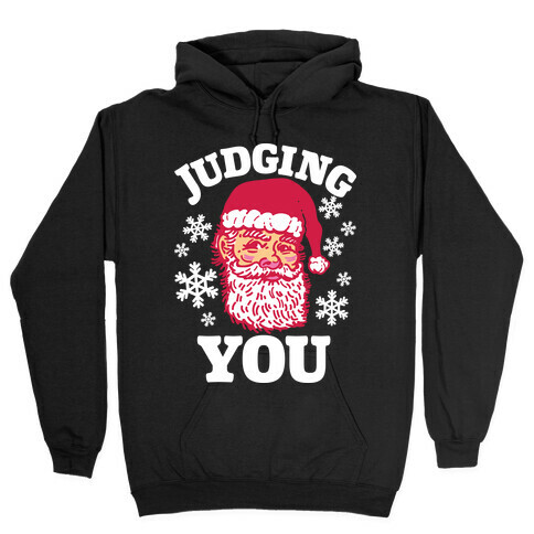 Judging You Santa Hooded Sweatshirt