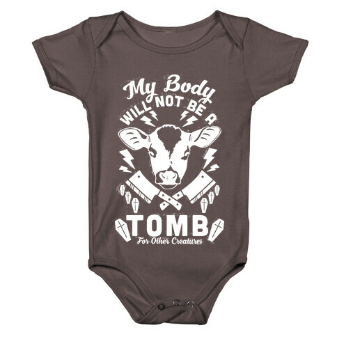 My Body Will Not Be a Tomb Baby One-Piece