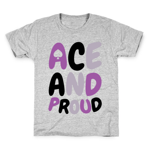 Ace And Proud Kids T-Shirt