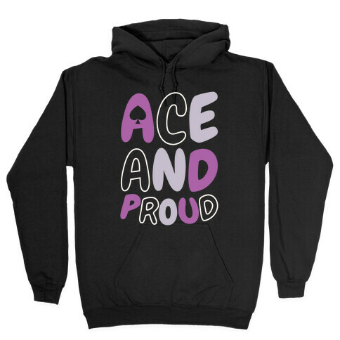 Ace And Proud Hooded Sweatshirt