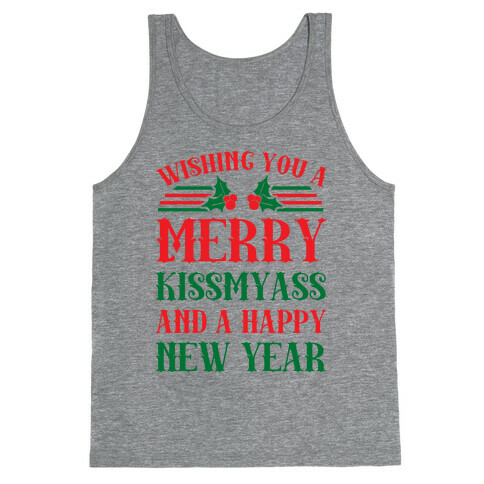 Wishing You A Merry Kissmyass Tank Top