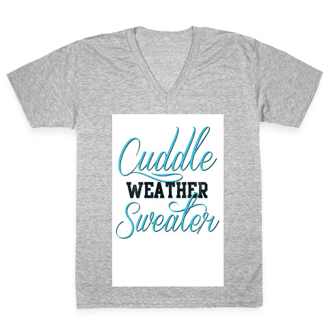 Cuddling Weather V-Neck Tee Shirt