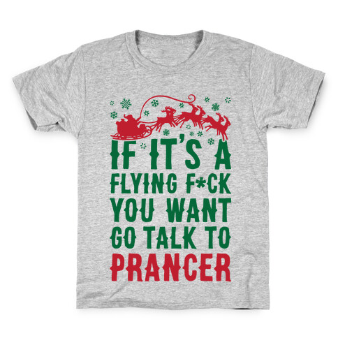 Go Talk To Prancer Kids T-Shirt