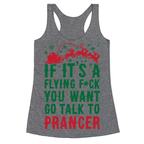 Go Talk To Prancer Racerback Tank Top