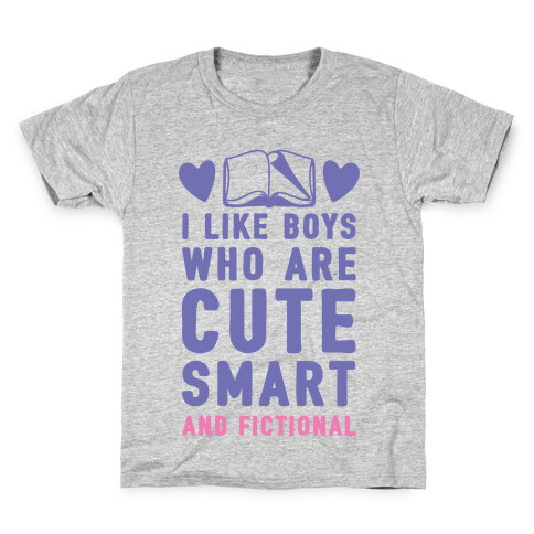 I Like Boys Who Are Cute, Smart, And Fictional Kids T-Shirt