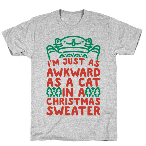 Awkward As A Cat In A Christmas Sweater T-Shirt