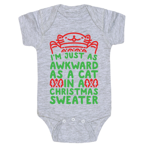 Awkward As A Cat In A Christmas Sweater Baby One-Piece