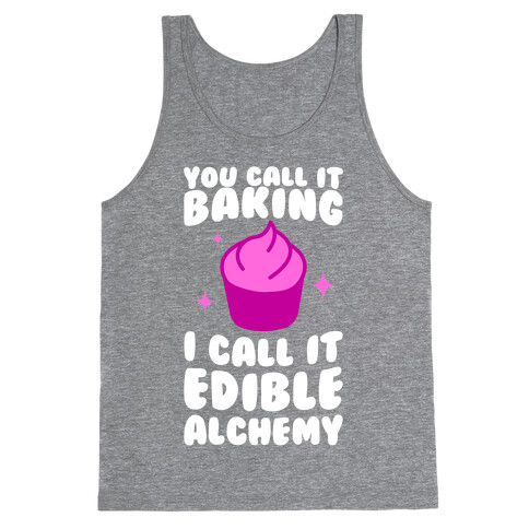 You Call It Baking Tank Top