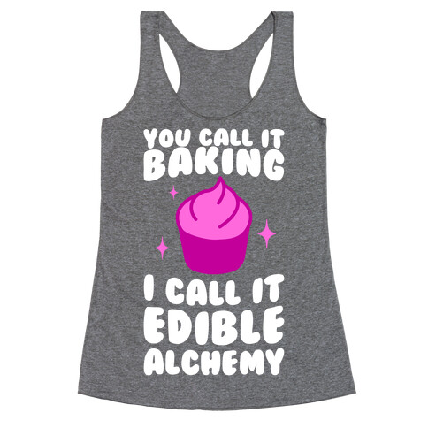 You Call It Baking Racerback Tank Top