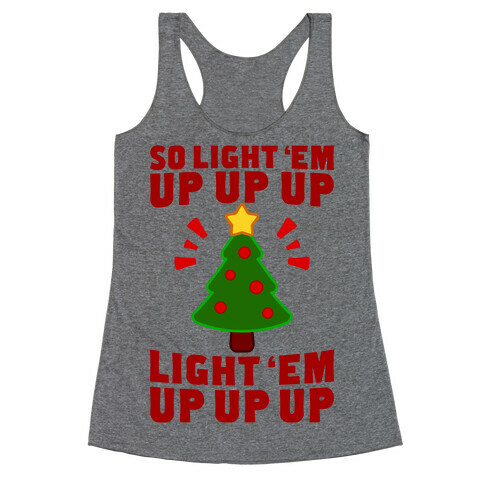 So Light 'Em Up Racerback Tank Top