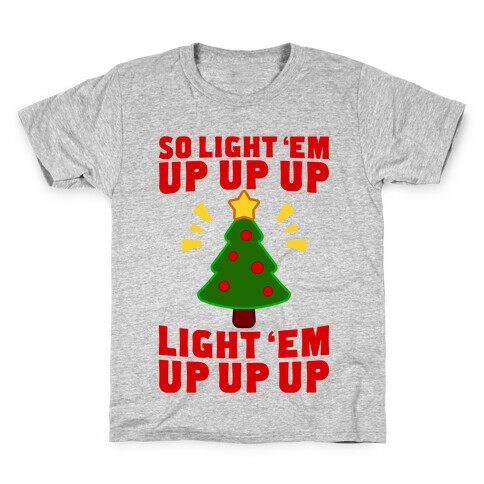 So Light 'Em Up Kids T-Shirt