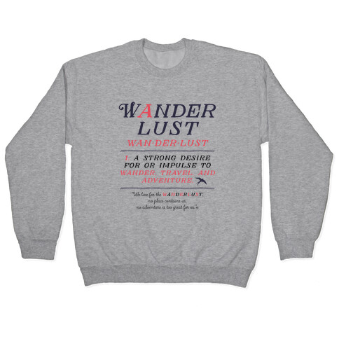 Wanderlust Definition Pullover