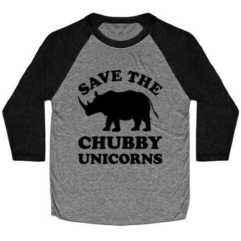 Save The Chubby Unicorns Baseball Tee