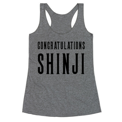 Congratulations Shinji Racerback Tank Top