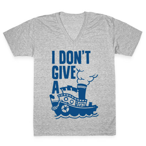 I Don't Give a Ship V-Neck Tee Shirt
