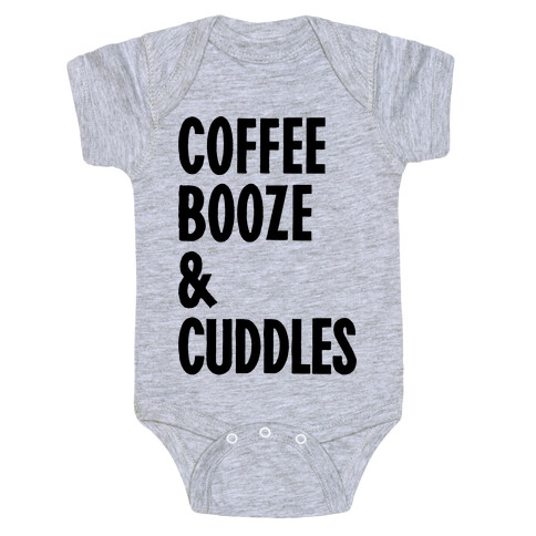 Coffee Booze And Cuddles Baby One-Piece