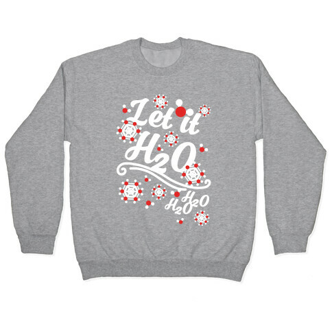 Let it H2O Pullover