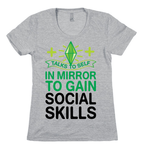 Talks To Self In Mirror To Gain Social Skills Womens T-Shirt